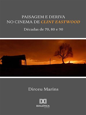 cover image of Paisagem e Deriva no Cinema de Clint Eastwood